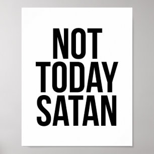 Niet vandaag satan poster