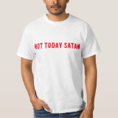 Niet vandaag Satan Quote T-shirt (Voorkant)