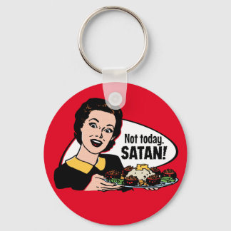 Niet vandaag satan Sleutelhanger