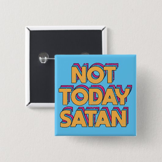 Niet vandaag satan vierkante button 5,1 cm (Voorkant /achterkant)
