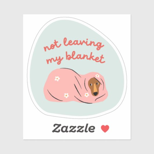 Niet verlaten van mijn deken schattige hond illust sticker (Vel)