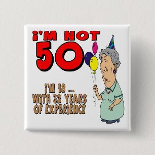 Niet vijftig 50e geboorte-cadeautjes vierkante button 5,1 cm