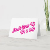 Niet volwassen worden, het is een valstrik kaart (Voorkant)