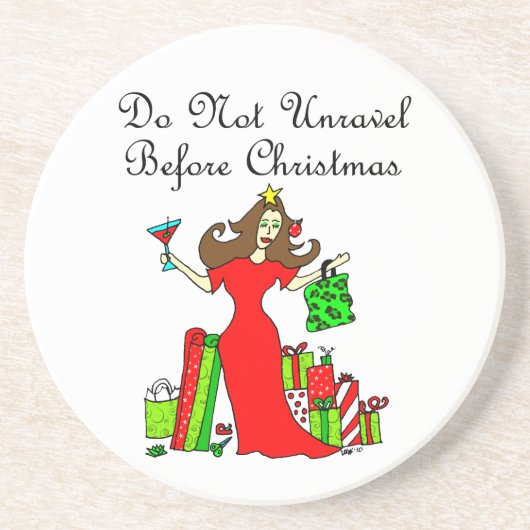 Niet voor Kerstmis ontrafelen. Zandsteen Onderzetter (Voorkant)