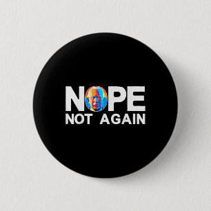 Niet weer grappig Biden Pro-Trump Ronde Button 5,7 Cm