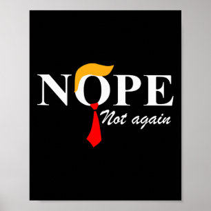 Niet weer grappig Trump Kleding Nee Niet weer Trum Poster