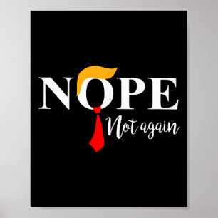 Niet weer grappig Trump Kleding Nee Niet weer Trum Poster