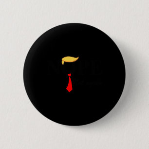Niet weer grappig Trump Kleding Nee Niet weer Trum Ronde Button 5,7 Cm