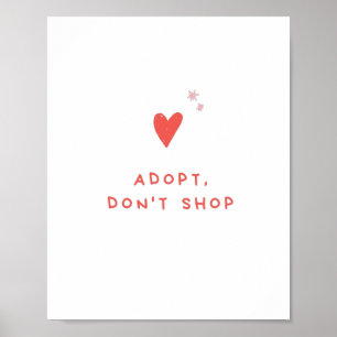 Niet winkelen, adopteren poster