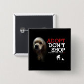 Niet winkelen, adopteren vierkante button 5,1 cm (Voorkant /achterkant)