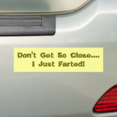 Niet zo dichtbij...Ik ben net gefascineerd. Bumpersticker (Op auto)