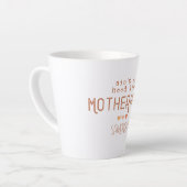 Niet zo goed als moederschap latte mok (Linkerhoek)