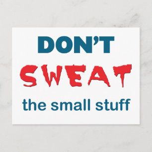 Niet zweten de kleine dingen Briefkaart