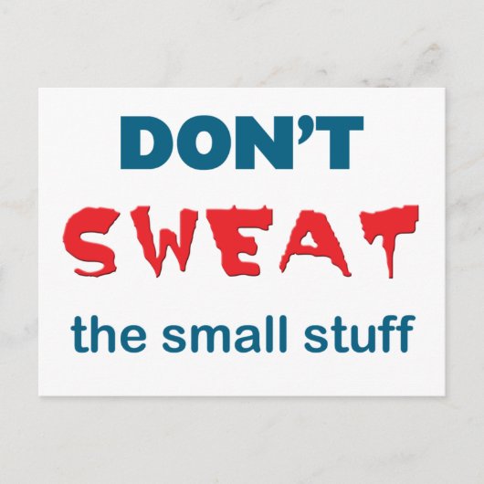 Niet zweten de kleine dingen Briefkaart (Voorkant)