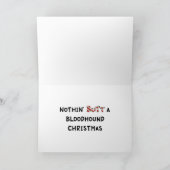 Niets anders dan een bloedhond Kerstmis Feestdagen Kaart (Binnen)