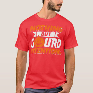 Niets anders dan Gourd Inttions Pumpkin Jack O' La T-shirt