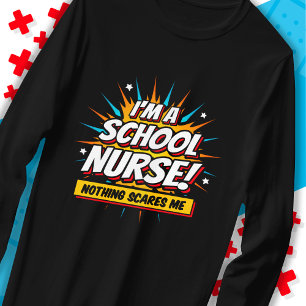 Niets beangstigt me school verpleegkundige waarder t-shirt