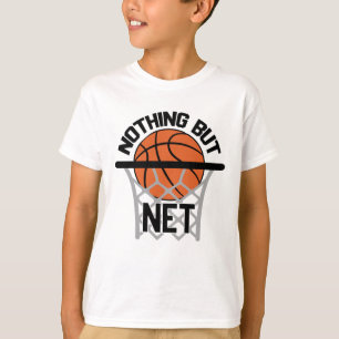 Niets behalve het Netto Gift Idee Basketball T-shirt