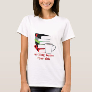 Niets beters dan deze boekenkoffie t-shirt