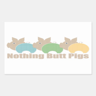 Niets Butt Pigs Rechthoekige Sticker