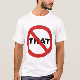 Niets daarvan T T-shirt