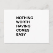 Niets dat het waard is om gemakkelijk te zijn briefkaart (Voorkant)