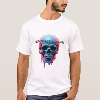 Niets duurt eeuwig t-shirt