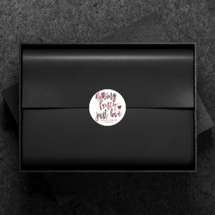 Niets Fancy gewoon liefde Donkere Crimson rode b Ronde Sticker