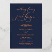 Niets Fancy gewoon Love Chic Script Wedding Folie Uitnodiging (Voorkant)