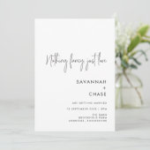 Niets Fancy Just Love Minimalist Wedding Invitat Kaart (Staand voorkant)