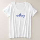 niets grote maat t-shirt (Design voorkant)