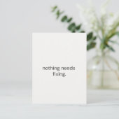 Niets hoeft gerepareerd te worden – Minimalistisch Briefkaart (Staand voorkant)