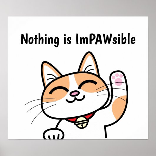 Niets is ImPawsible Funny Cute Slogan Poster (Voorkant)