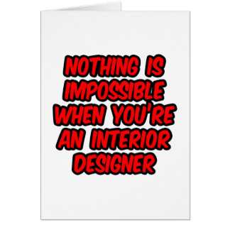 Niets is onmogelijk...Interieurontwerper