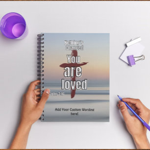 "Niets is veranderd, je bent geliefd" Journal Notitieboek