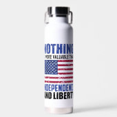 Niets is waardevoller dan onafhankelijkheid en lib waterfles (Voorkant)