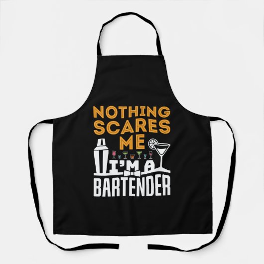 Niets maakt me uit dat ik een Bartender ben Schort (Voorkant)