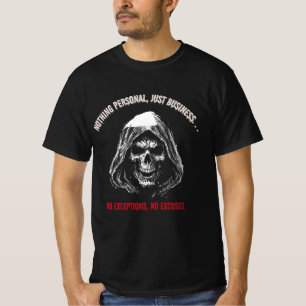 Niets persoonlijks, alleen zakelijk – Grim Reaper T-shirt