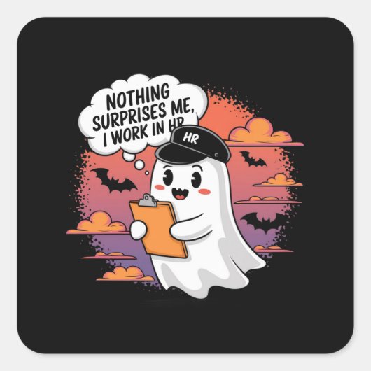 Niets verbaast me dat ik werk in HR, Ultimate Humo Vierkante Sticker (Voorkant)