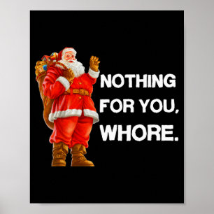 Niets Voor Jou,! Shirt Kerstmis Volwassene Grappig Poster