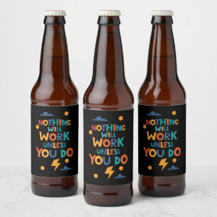 Niets werkt, tenzij je inspiratie opdoet bier etiket