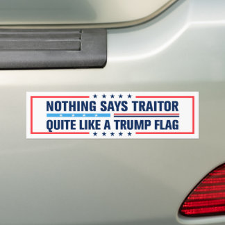 Niets zegt verrader helemaal als een Trump-vlag Bumpersticker