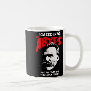 Nietzsche - ik ging naar de Abyss en ik kreeg dit Koffiemok