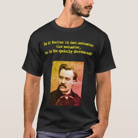 Nietzsche Out-Monster T-Shirt (Voorkant)