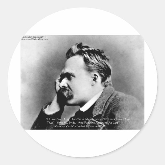 Nietzsche "Pride Vs Memory" Wisdom Quote Gifts/T-s Ronde Sticker (Voorkant)