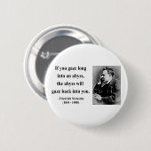 Nietzsche Quote 4b Ronde Button 5,7 Cm (Voorkant /achterkant)