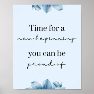 Nieuw Beginnings Blauw Bloemen Motivatie Poster
