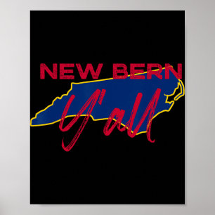 Nieuw Bern North Carolina Y'all Nc Pride Staatskaa Poster