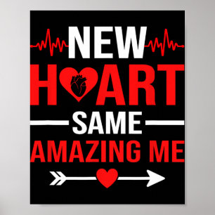 Nieuw hart, dezelfde geweldige ik Harttransplantat Poster