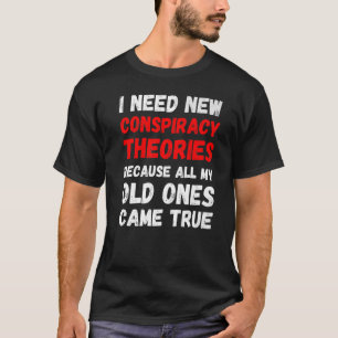 Nieuwe complottheorieën voor de conservatieve repu t-shirt
